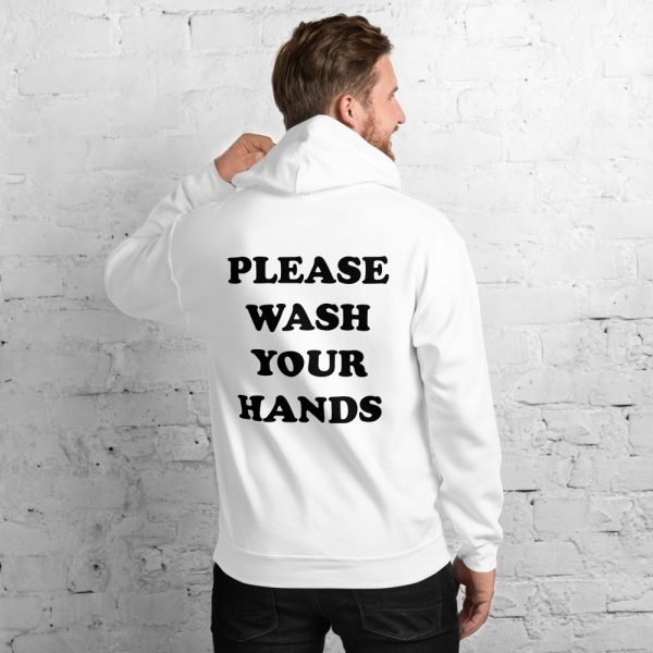 PLEASE WASH YOUR HANDS Unisex Hoodie - Image 5